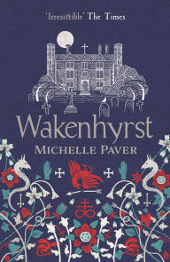 Google ebook store free download Wakenhyrst by Michelle Paver 9781788549578