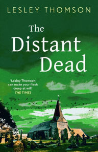 Read books online for free to download The Distant Dead by Lesley Thomson