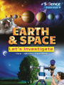 Earth & Space: Let's Investigate