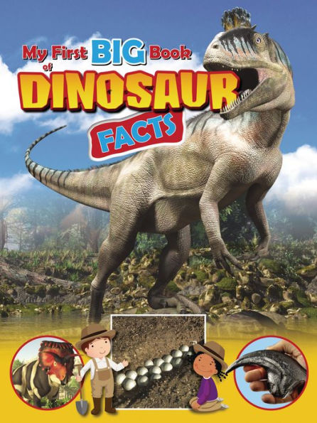 My First Big Book of Dinosaur Facts