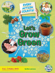 Title: Let's Grow Green, Author: Belinda Gallagher
