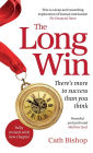 The Long Win - 2nd edition: There's more to success than you think