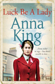 Title: Luck Be A Lady, Author: Anna King