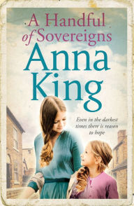 Title: A Handful of Sovereigns, Author: Anna King