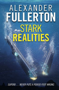 Title: Stark Realities, Author: Alexander Fullerton