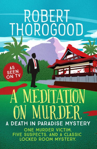 A Meditation on Murder by Robert Thorogood | eBook | Barnes & Noble®