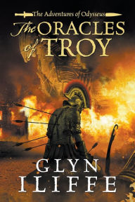 Title: The Oracles of Troy, Author: Glyn Iliffe