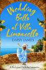 Wedding Bells at Villa Limoncello: A feel good holiday romance