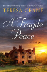 Title: A Fragile Peace, Author: Teresa Crane