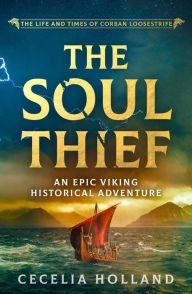 Title: The Soul Thief, Author: Cecelia Holland