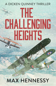 Title: The Challenging Heights, Author: Max Hennessy