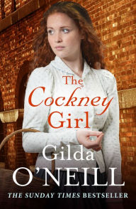 Title: The Cockney Girl, Author: Gilda O'Neill