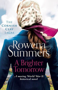 Title: A Brighter Tomorrow, Author: Rowena Summers