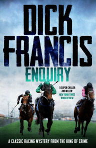 Title: Enquiry, Author: Dick Francis