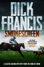 Smokescreen: A classic racing mystery from the king of crime