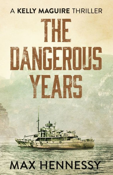 The Dangerous Years