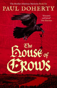 Title: The House of Crows, Author: Paul Doherty