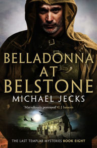 Title: Belladonna at Belstone, Author: Michael Jecks