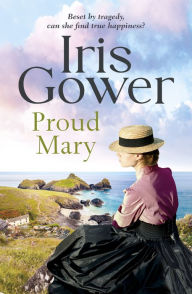 Title: Proud Mary, Author: Iris Gower