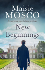 Title: New Beginnings, Author: Maisie Mosco