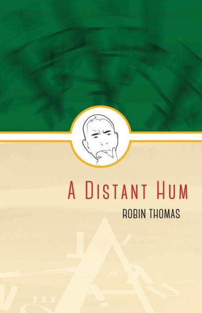 A Distant Hum by Robin Thomas, Paperback | Barnes & Noble®