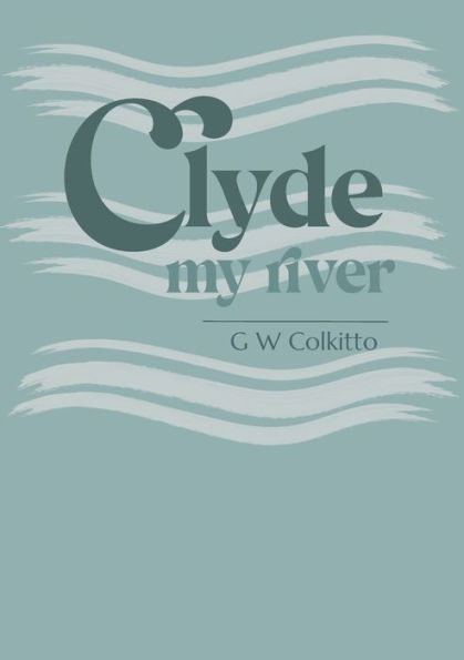 Clyde: My River