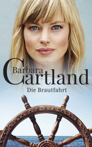 Title: 73. die brautfahrt, Author: Barbara Cartland