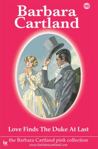 Title: Love Finds the Duke at Last, Author: Barbara Cartland
