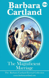 Title: The Magnificent Marriage, Author: Barbara Cartland