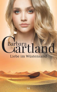 Title: 94. Liebe im Wüstensand, Author: Barbara Cartland