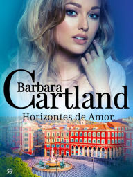 Title: 59. Horizontes de Amor, Author: Barbara Cartland