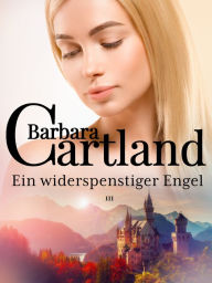 Title: 111. Ein widerspenstiger Engel, Author: Barbara Cartland