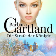 Title: Die Strafe der Königin, Author: Barbara Cartland