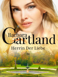 Title: Herrin Der Liebe, Author: Barbara Cartland