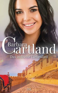 Title: Das indische Liebeslied, Author: Barbara Cartland