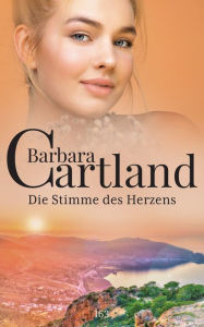 Title: Die Stimme des Herzens, Author: Barbara Cartland