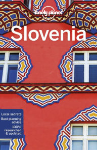 Title: Lonely Planet Slovenia, Author: Mark Baker