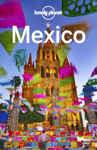Title: Lonely Planet Mexico, Author: Lonely Planet