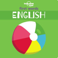 Title: Lonely Planet Kids First Words - English, Author: Lonely Planet Kids