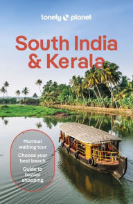 Read free online books no download Lonely Planet South India & Kerala by Joe Bindloss, Lucie Grace, Christabel Lobo, Joanna Lobo, Isabella Noble