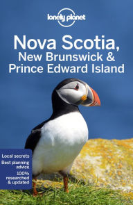 Title: Lonely Planet Nova Scotia, New Brunswick & Prince Edward Island 6, Author: Oliver Berry