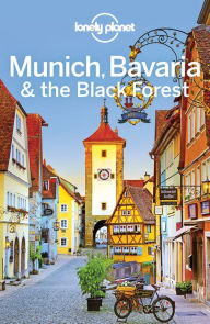 Title: Lonely Planet Munich, Bavaria & the Black Forest, Author: Lonely Planet