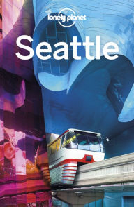 Title: Lonely Planet Seattle, Author: Lonely Planet