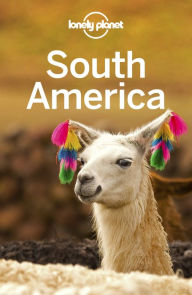 Title: Lonely Planet South America, Author: Lonely Planet