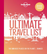 Download free ebooks for ipad 3 Lonely Planet's Ultimate Travel List 2: The Best Places on the Planet ...Ranked by Lonely Planet ePub