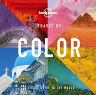 Title: Lonely Planet Travel by Color 1, Author: Lonely Planet