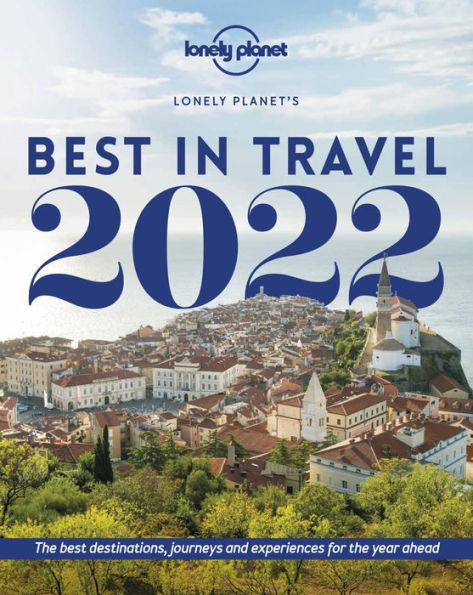 Lonely Planet Lonely Planet's Best in Travel 2022 16