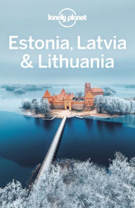 Title: Lonely Planet Estonia, Latvia & Lithuania, Author: Lonely Planet