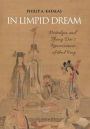 In Limpid Dream: Nostalgia and Zhang Dai's Reminiscences of the Ming