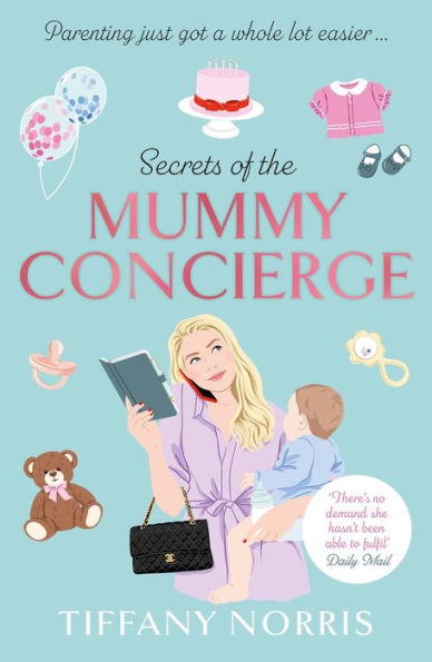 Secrets of The Mummy Concierge: perfect Christmas gift: 'There's no demand she hasn't been able to fulfil' Daily Mail